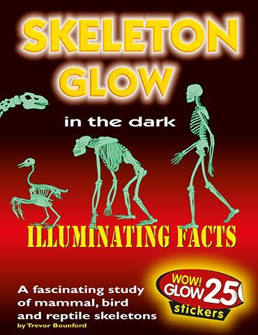 a book called skeleton glow in the dark illuminating facts