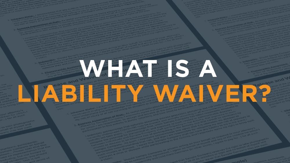 What is a liability Waiver