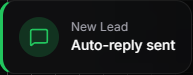 Dark notification card with green chat icon and text: “New Lead” and “Auto-reply sent”