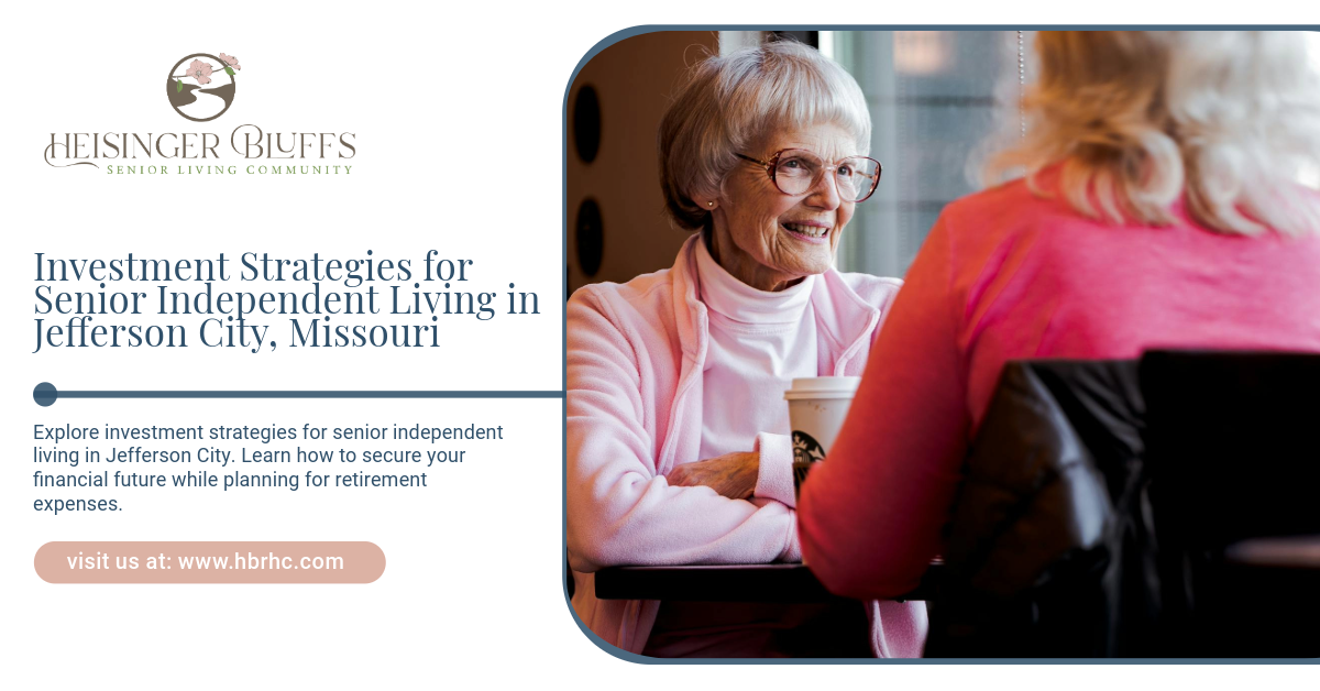 Senior woman smiling at friend, sharing investment tips for independent living in Jefferson City MO.