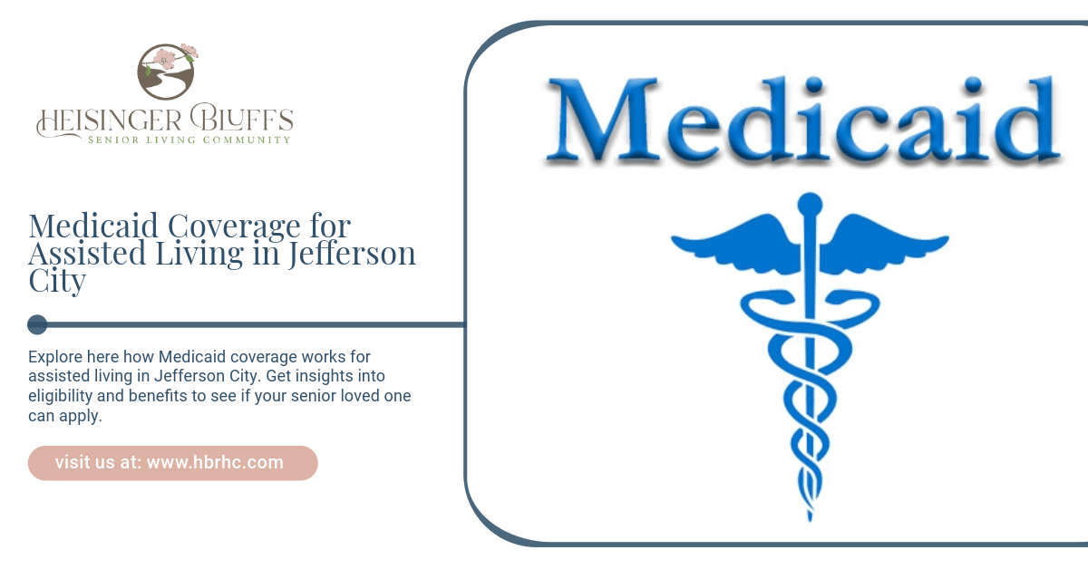 Medicaid Coverage Guide For Assisted Living In Jefferson City, MO