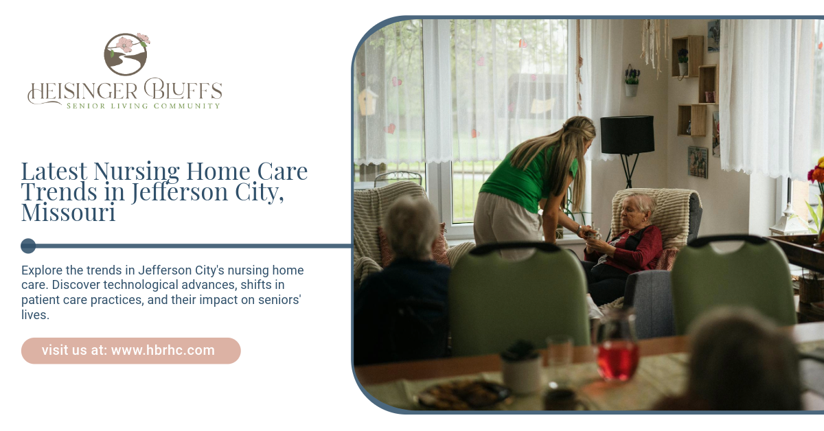 A caregiver attending to the senior's needs w/ the latest nursing home care trends in Jefferson City