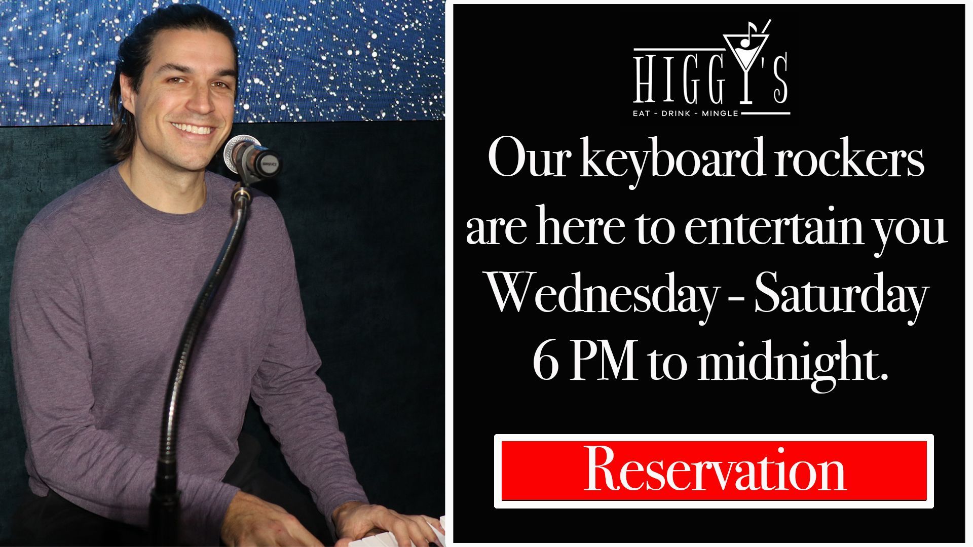 Man at a microphone, text: keyboard entertainment Wednesday-Saturday 6 PM to midnight. Red 