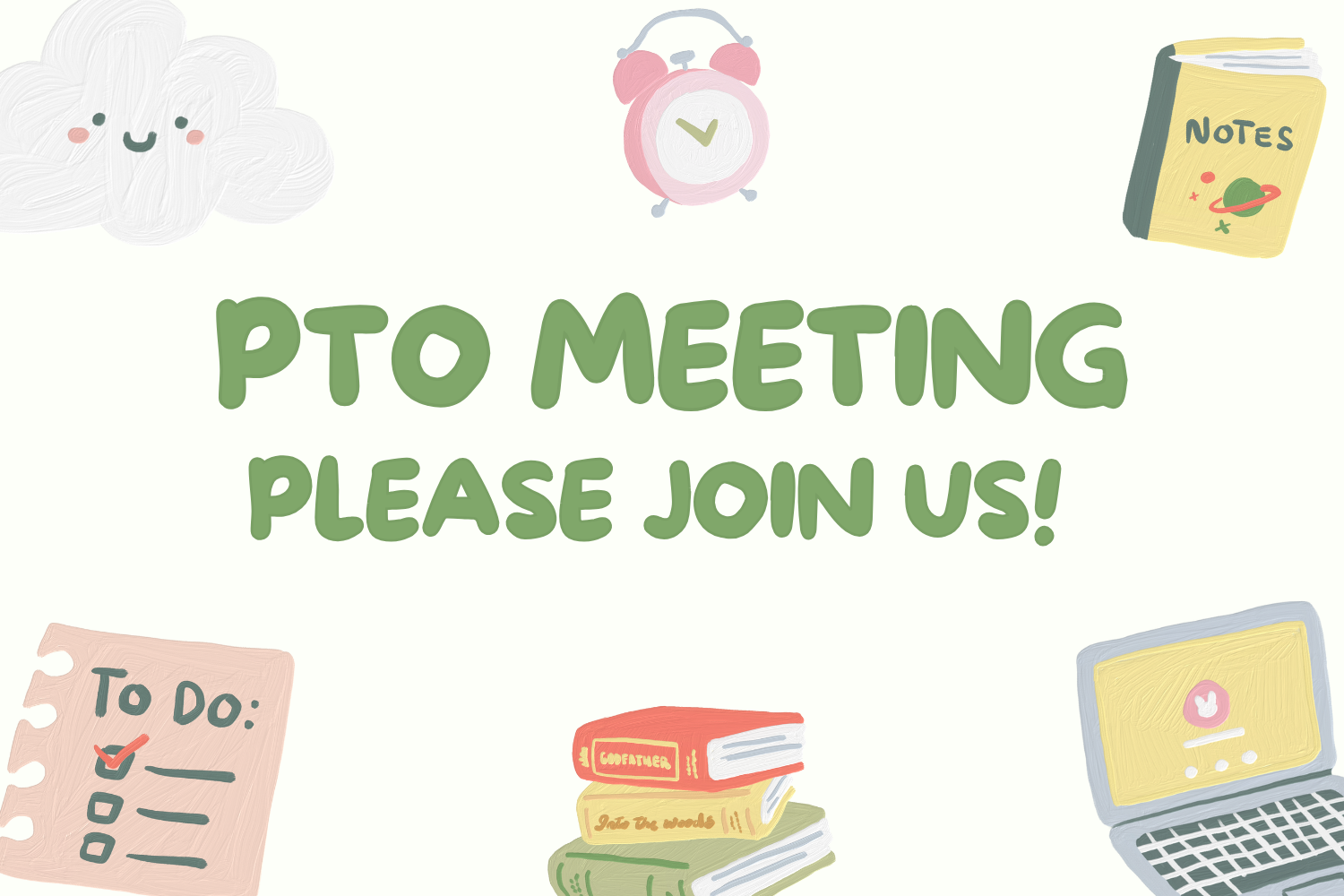 PTO meeting announcement with cute illustrations of a cloud, alarm clock, notebook, to-do list, books, and laptop.