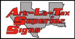 Ark-La-Tex Superior Signs