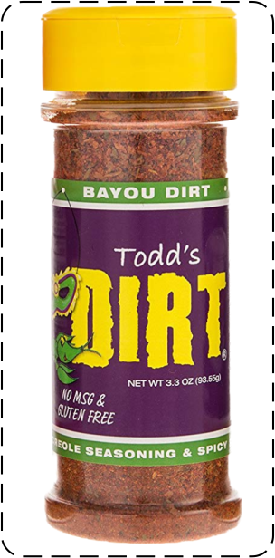 Todd's Dirt Seasoning Bayou Dirt