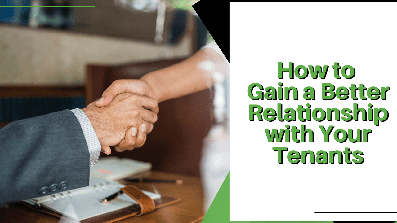How to Gain a Better Relationship with Your California City Tenants - Article  Banner