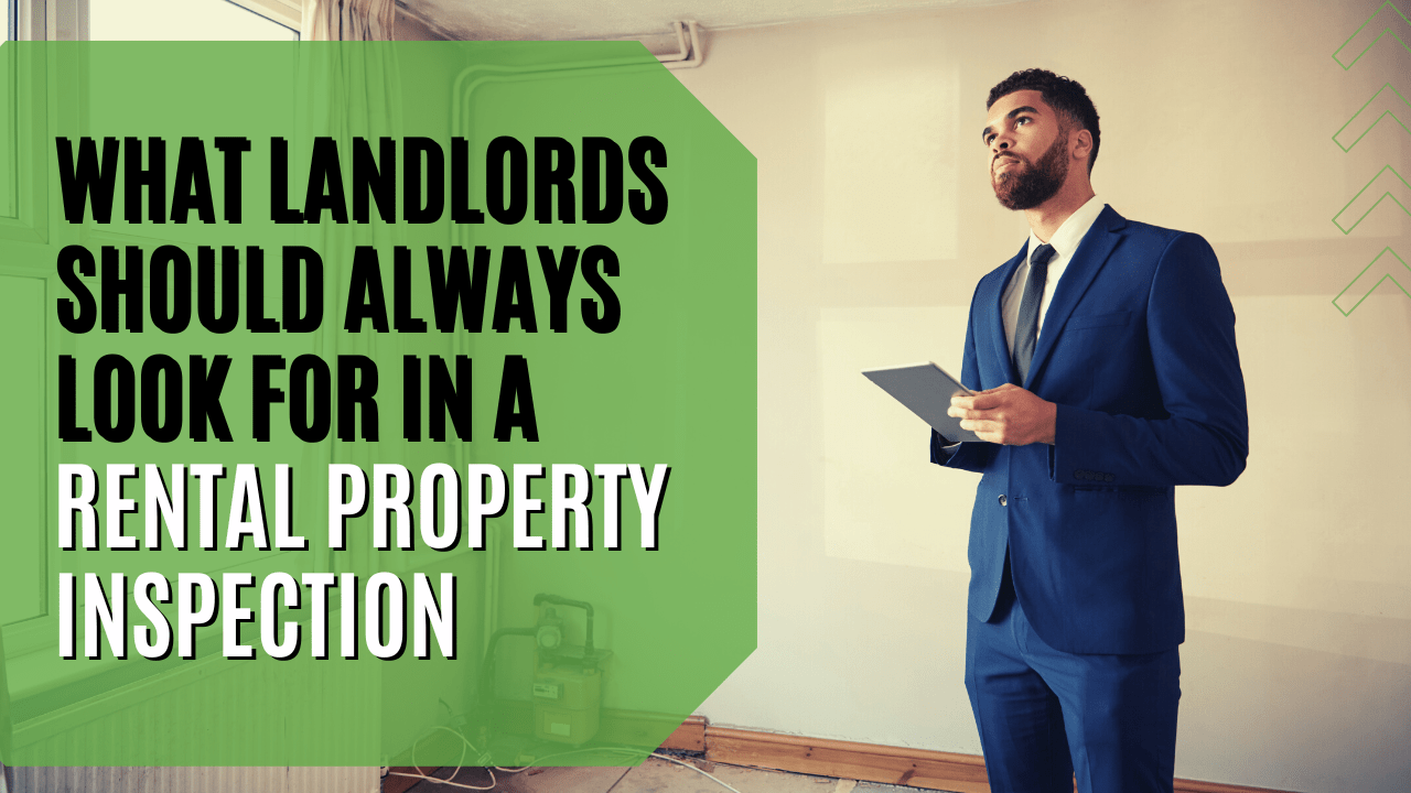 What California City Landlords Should Always Look for in a Rental Property Inspection -Banner