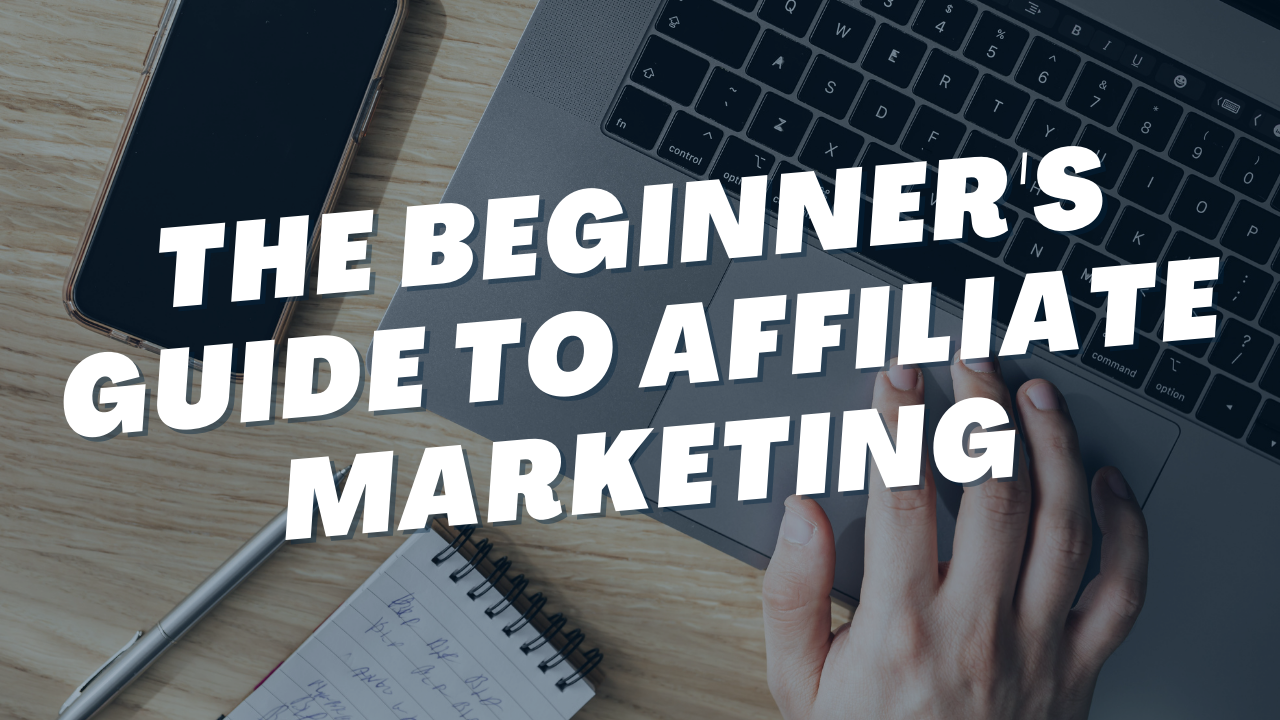Affiliate Marketing 101: How to Make Money Promoting Your Favorite Products