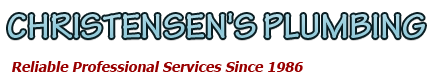 CHRISTENSEN'S PLUMBING - Reliable Professional Services Since 1986