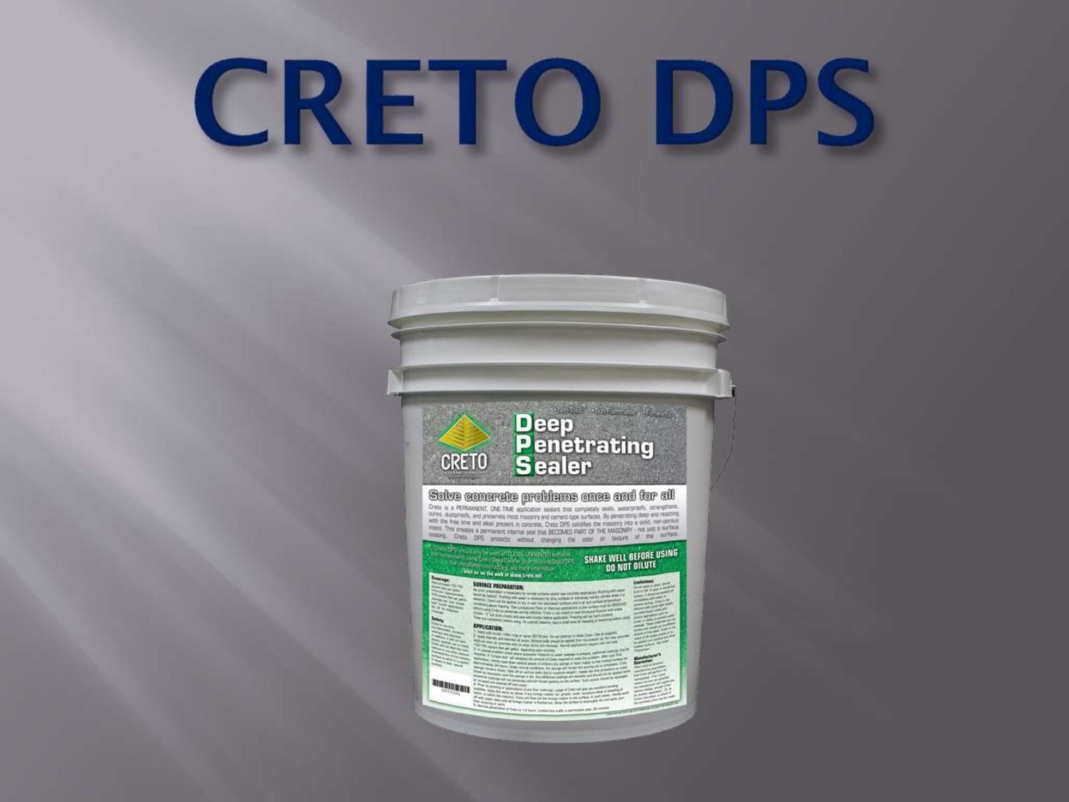 A bucket of creto dps on a gray background