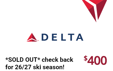 Delta Air Lines logo above text stating the $400 ski season offer is sold out; check back for the 26/27 season.