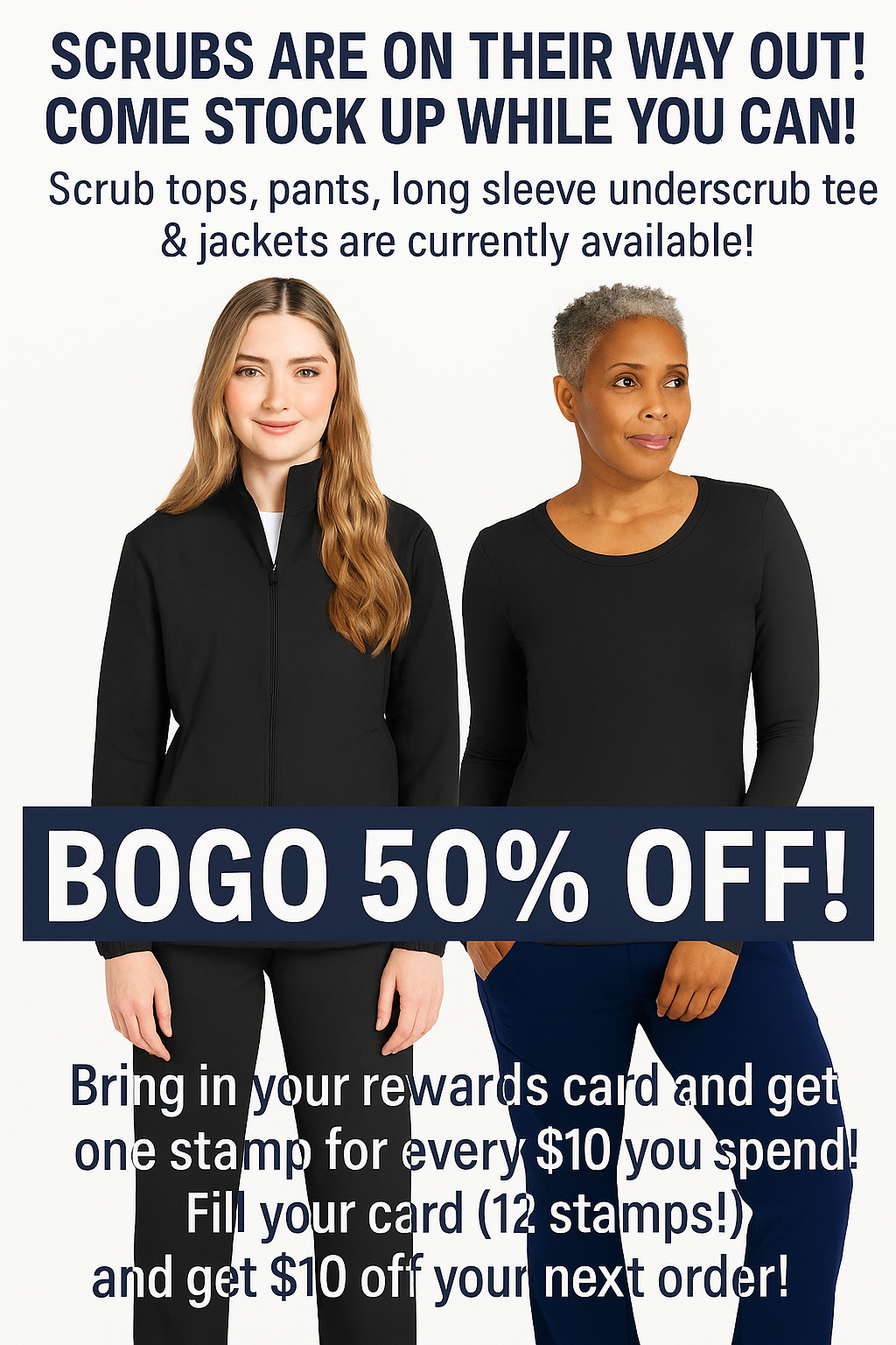 Two women in scrubs, BOGO 50% off sale.  Black and navy scrubs.  Rewards card offer for future savings.