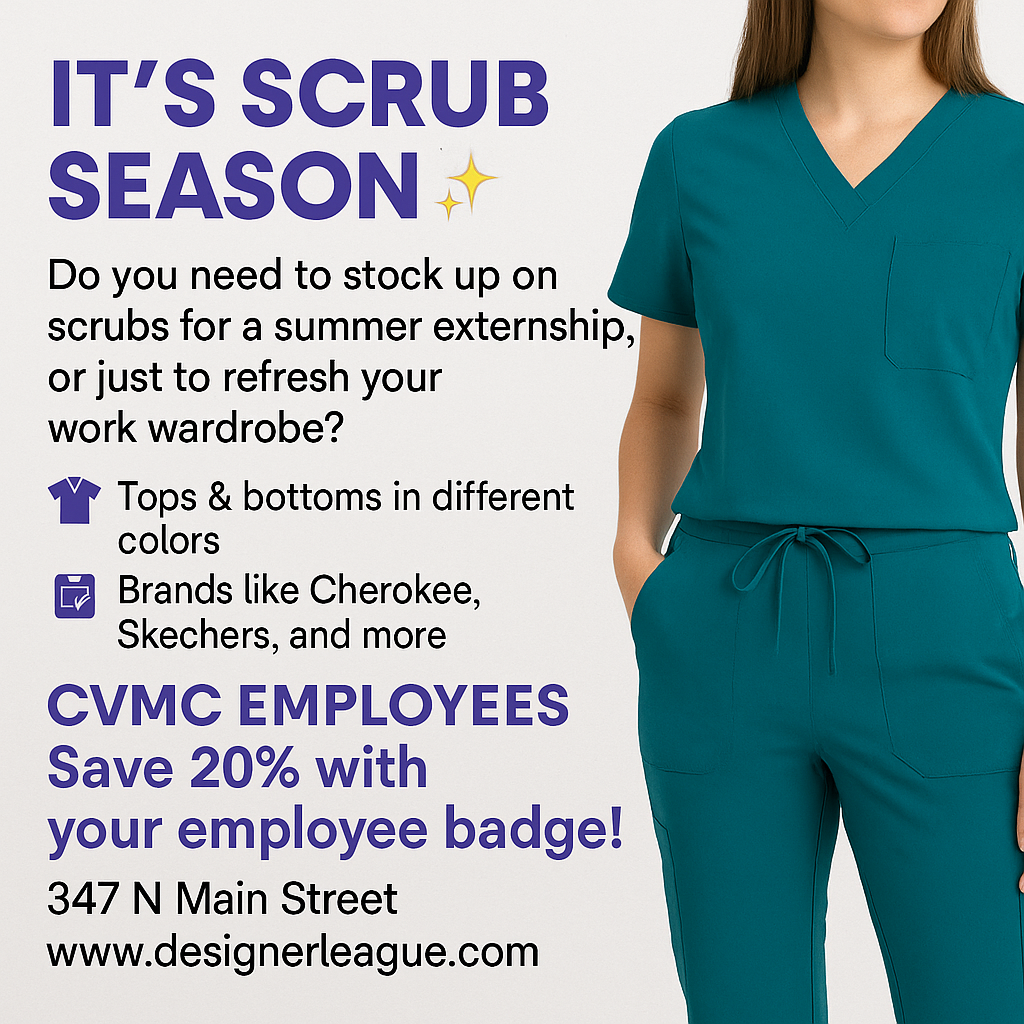 Advertisement for scrubs. Teal scrubs worn by a woman. CVMC employees save 20%. 347 N Main Street.