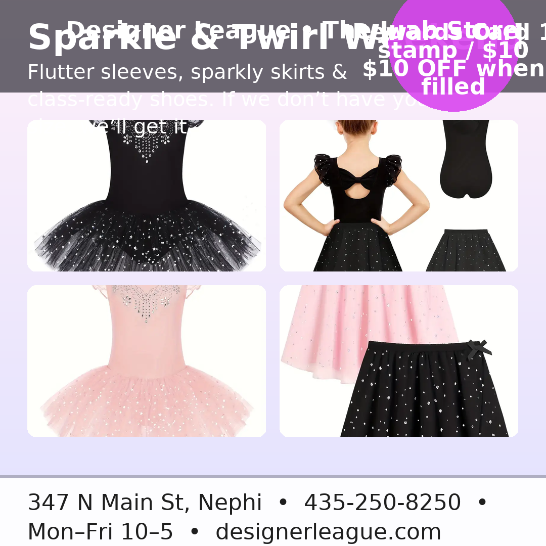 Advertisement for Designer League: Dancewear shop in Nephi, Utah. Features dancewear and a discount.