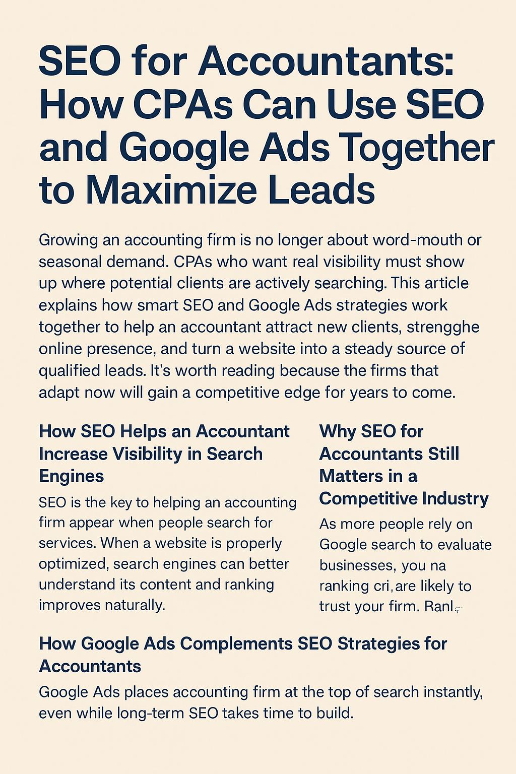 SEO for Accountants: How CPAs Can Use SEO and Google Ads Together to Maximize Leads.’ The design features a beige background with navy blue text. It includes an introductory paragraph about how SEO and Google Ads help accountants grow their firms, followed by three bold subheadings: ‘How SEO Helps an Accountant Increase Visibility in Search Engines,’ ‘Why SEO for Accountants Still Matters in a Competitive Industry,’ and ‘How Google Ads Complements SEO Strategies for Accountants.’ Each section contains short explanatory text arranged in clean, organized columns.