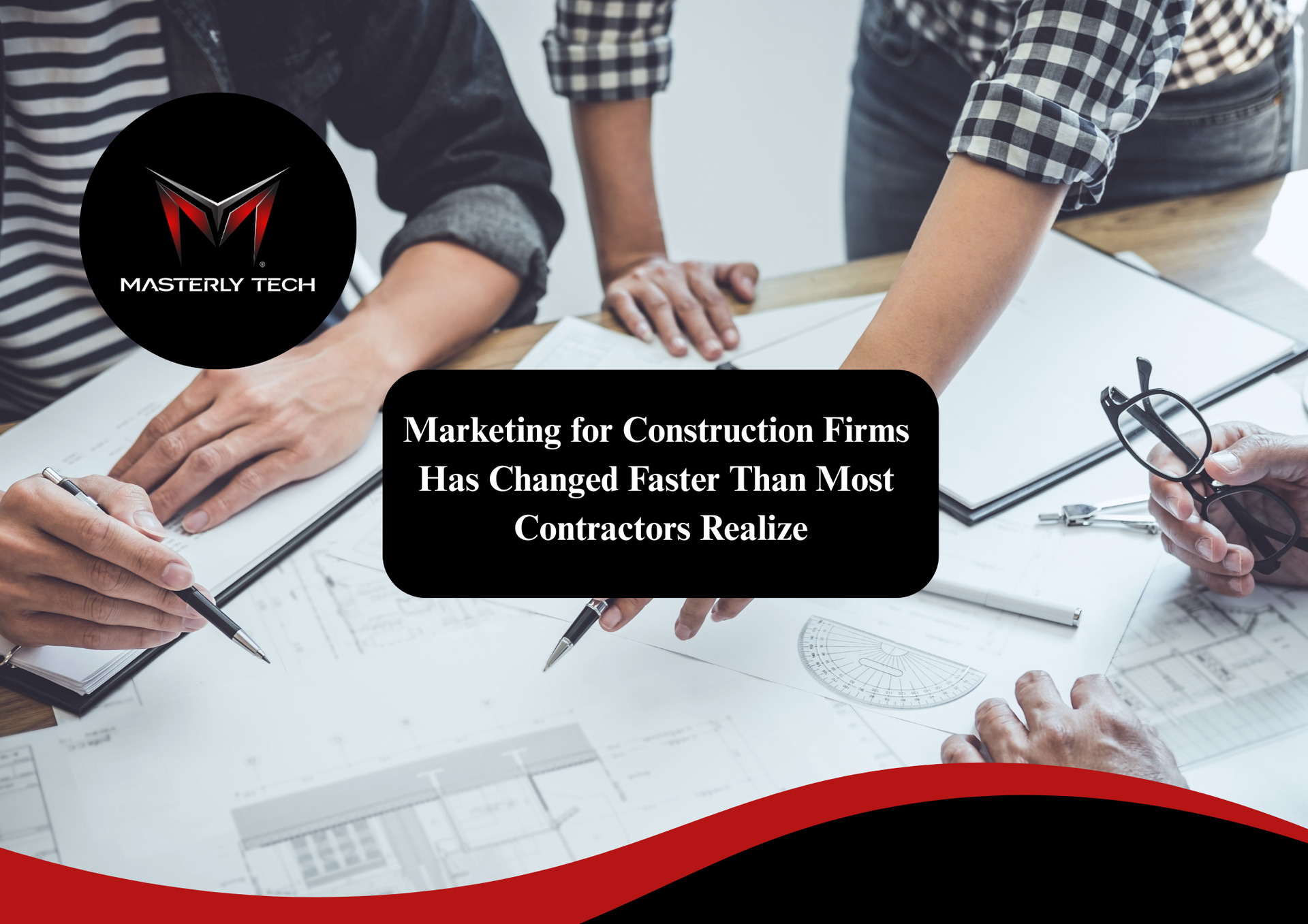 Construction company using the best marketing strategies for business growth.
