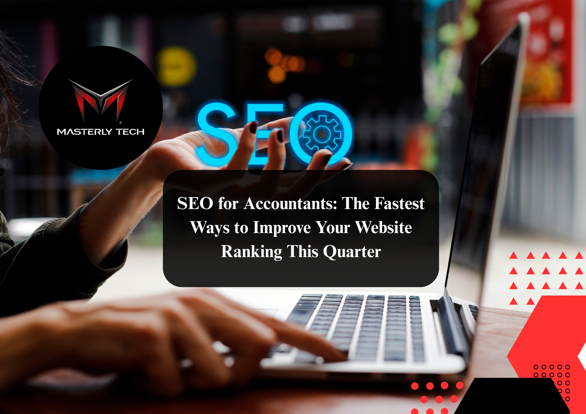 SEO for accountants improving accounting firm website rankings.