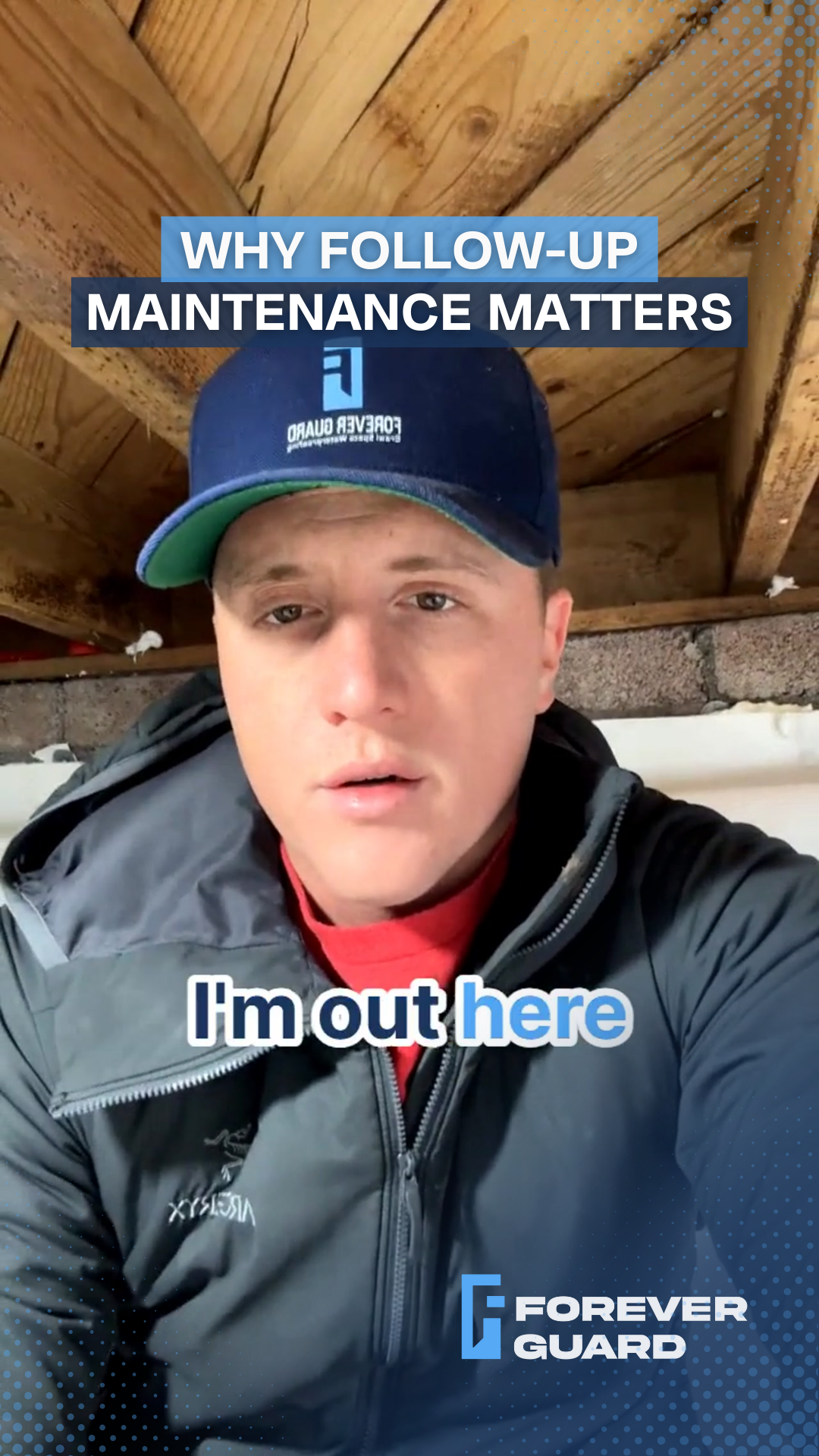 Man in baseball cap and jacket in attic, discussing maintenance. Text overlays: 