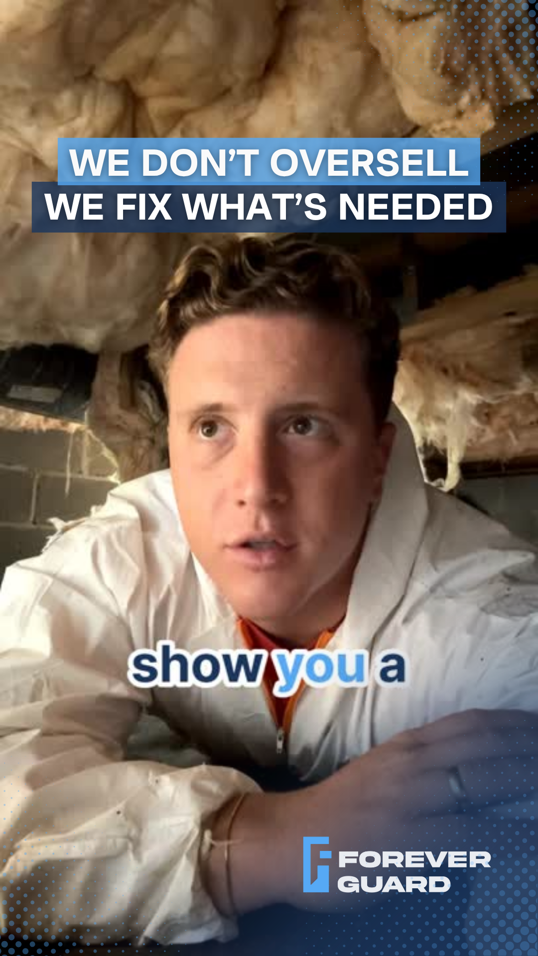 Man in protective suit speaking inside a crawl space with insulation, text: 