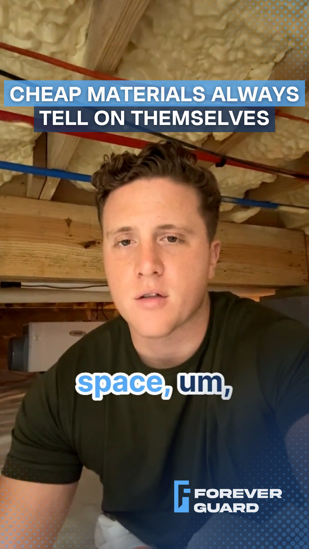 Man speaking in crawl space; text:
