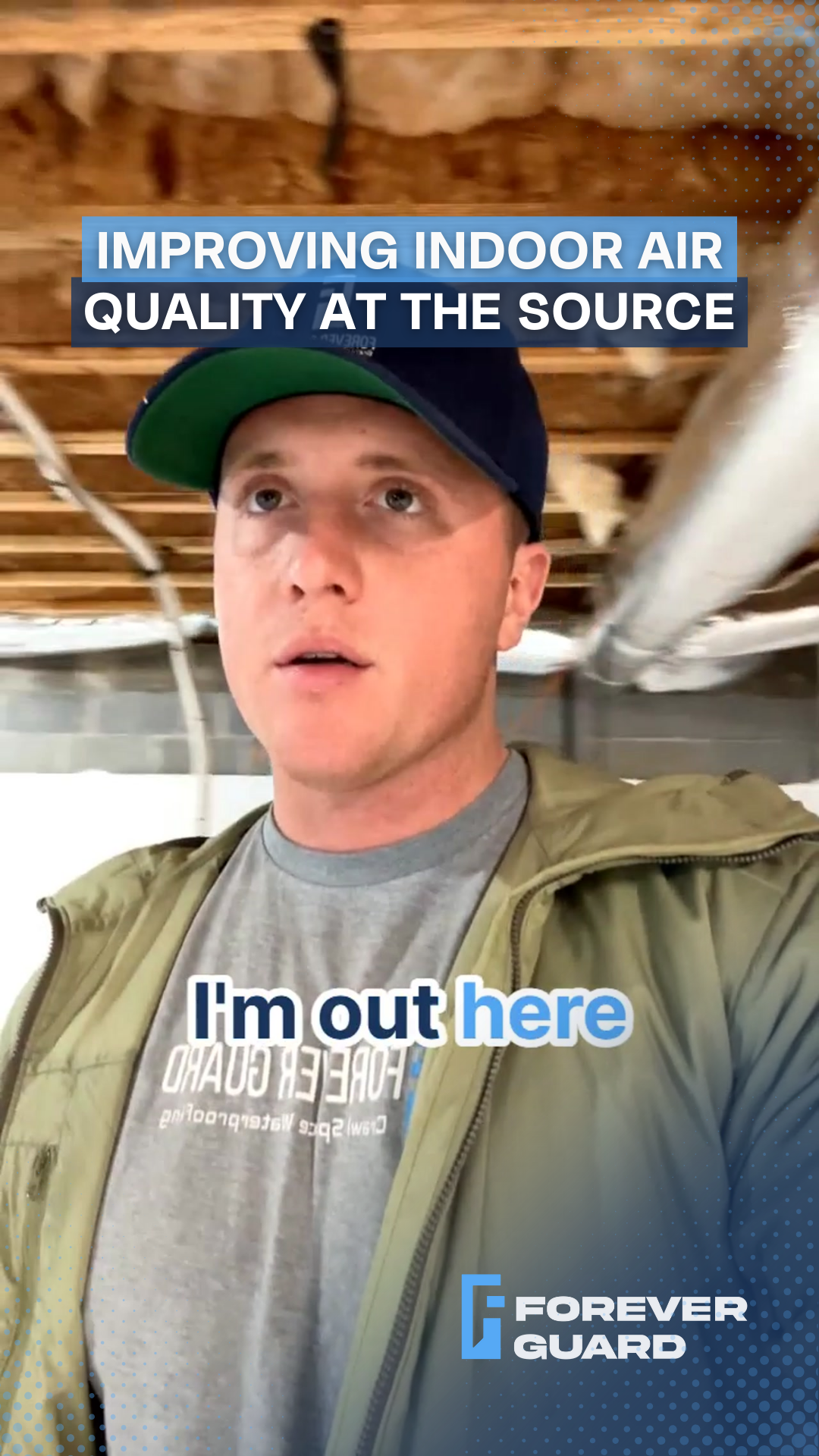 Man in a baseball cap in a crawlspace; text overlays: 