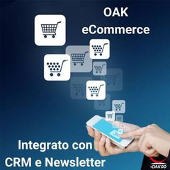OAK eCommerce. ecommerce multicanale con crm integrato