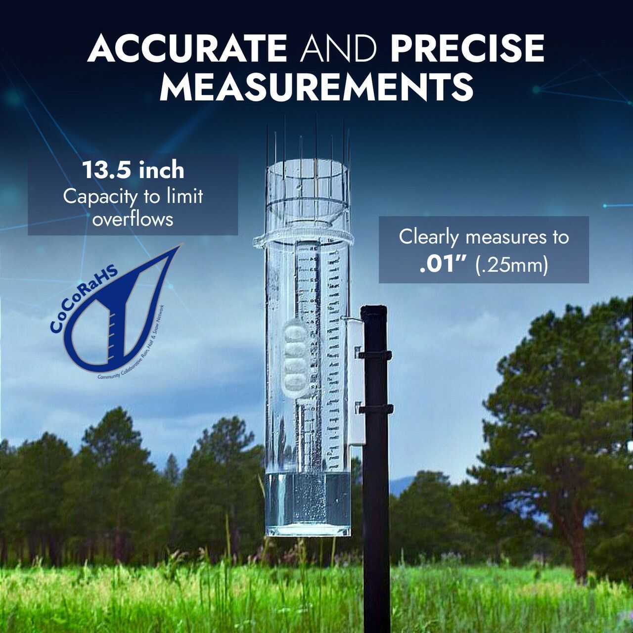 A picture of a rain gauge that says accurate and precise measurements