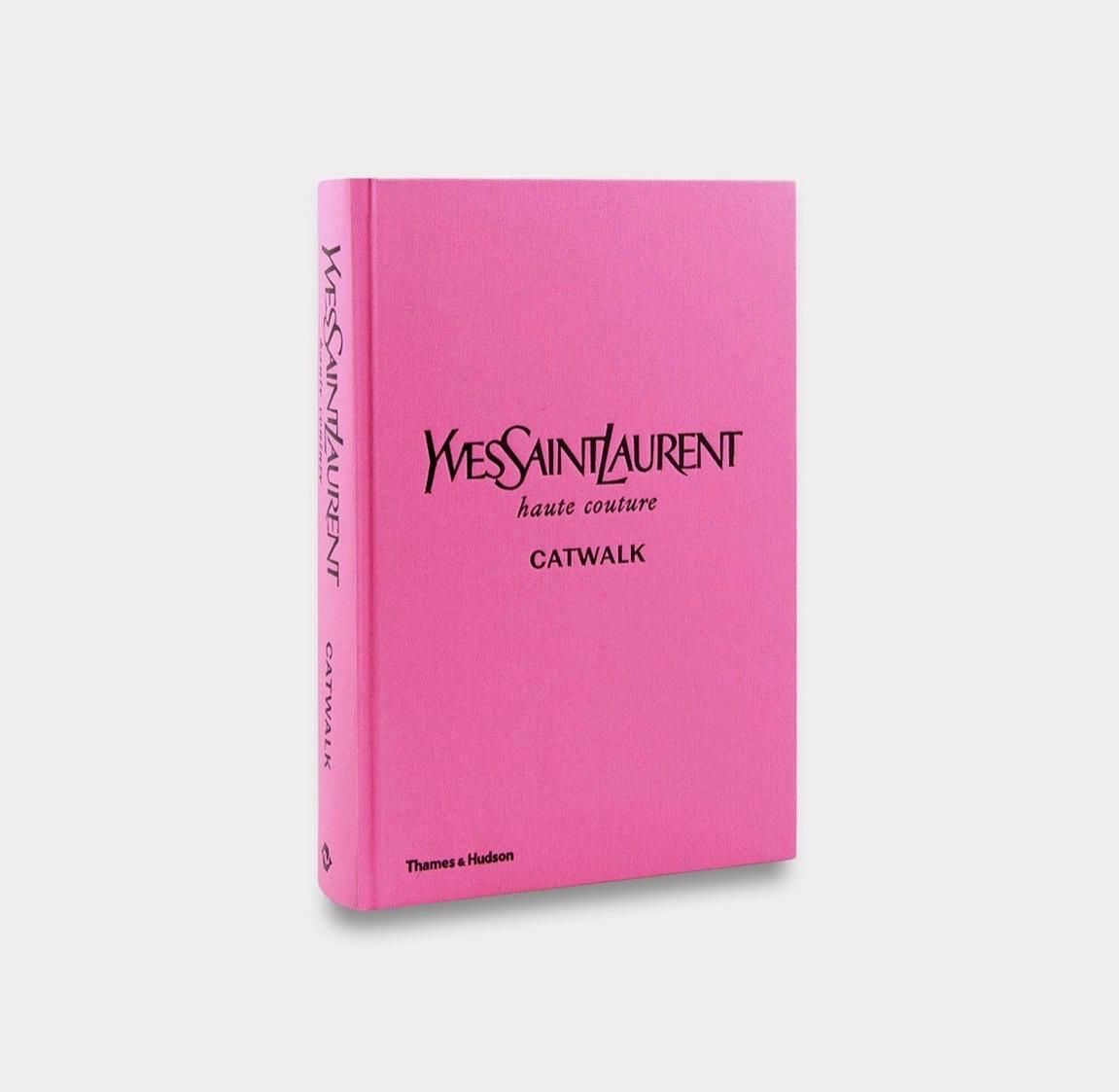 Yves Saint Laurent Catwalk Book