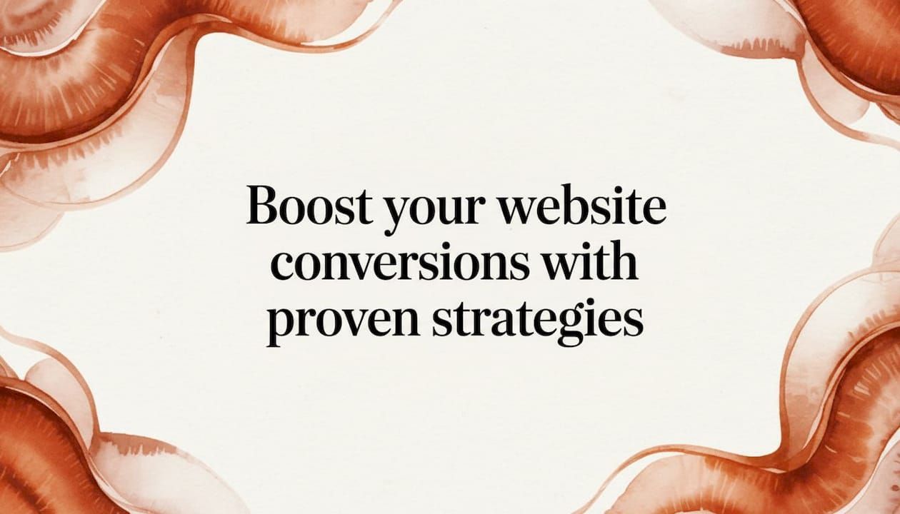 Promotional banner with cream and copper swirls, reading “Boost your website conversions with proven strategies”