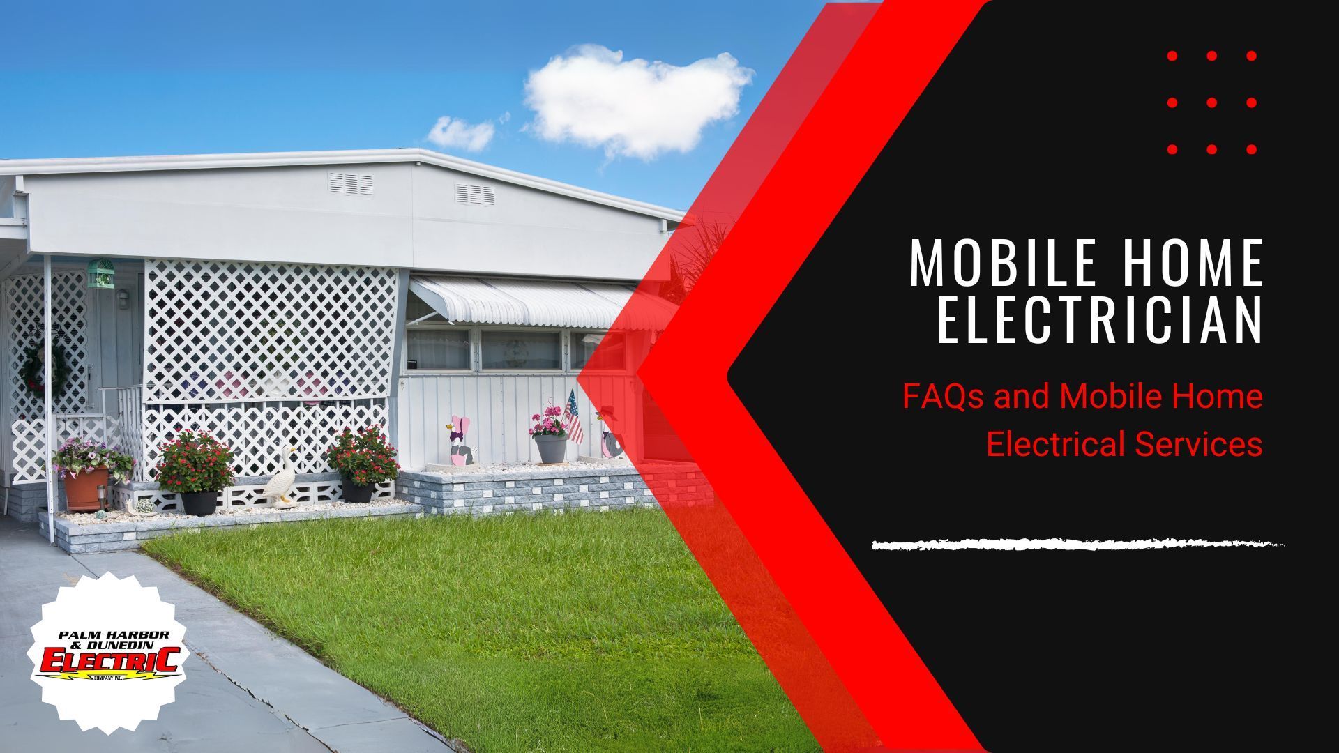 Mobile Home Electrician: FAQs and Mobile Home Electrical Services