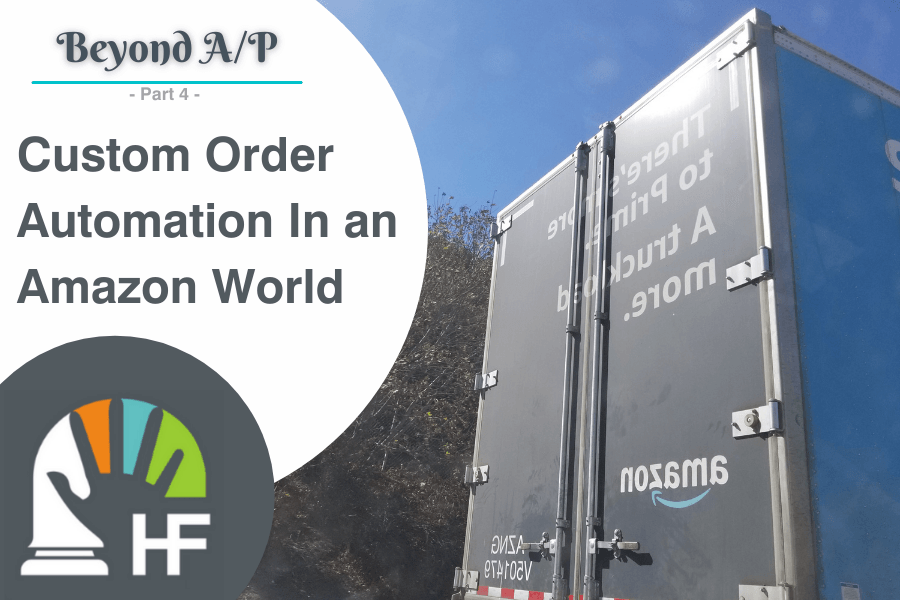 A truck that says custom order automation in an amazon world