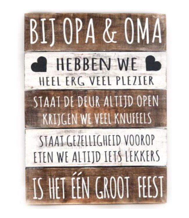 Tekstbord bij opa en oma - Cadeau voor opa en oma