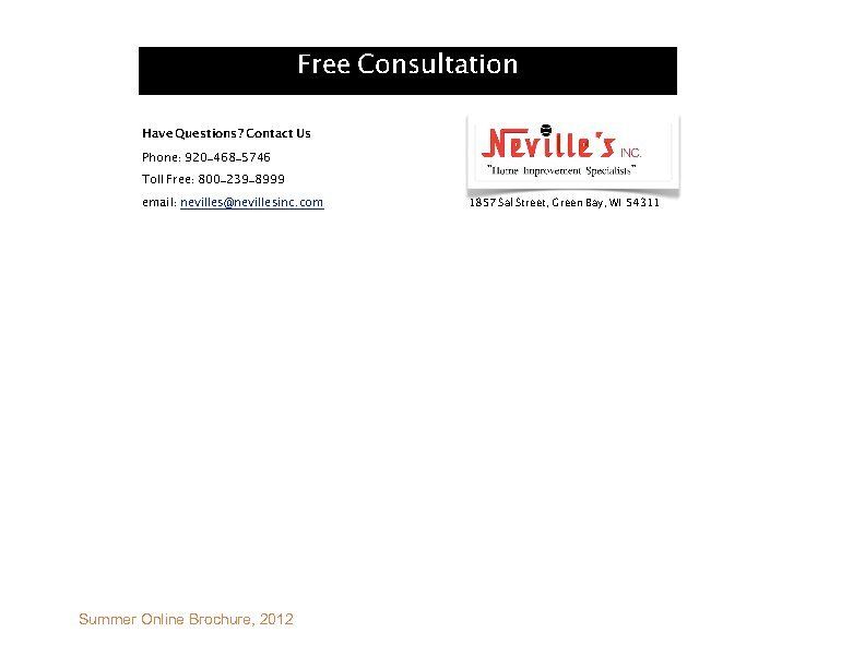 Free Consultation — Green Bay, WI — Neville’s Inc.