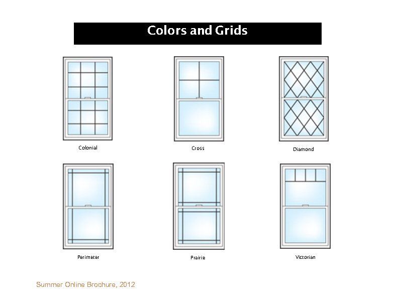 Colors and Grids for Windows — Green Bay, WI — Neville’s Inc.