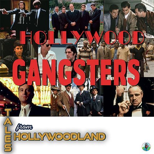 A collage of hollywood gangsters from hollywoodland