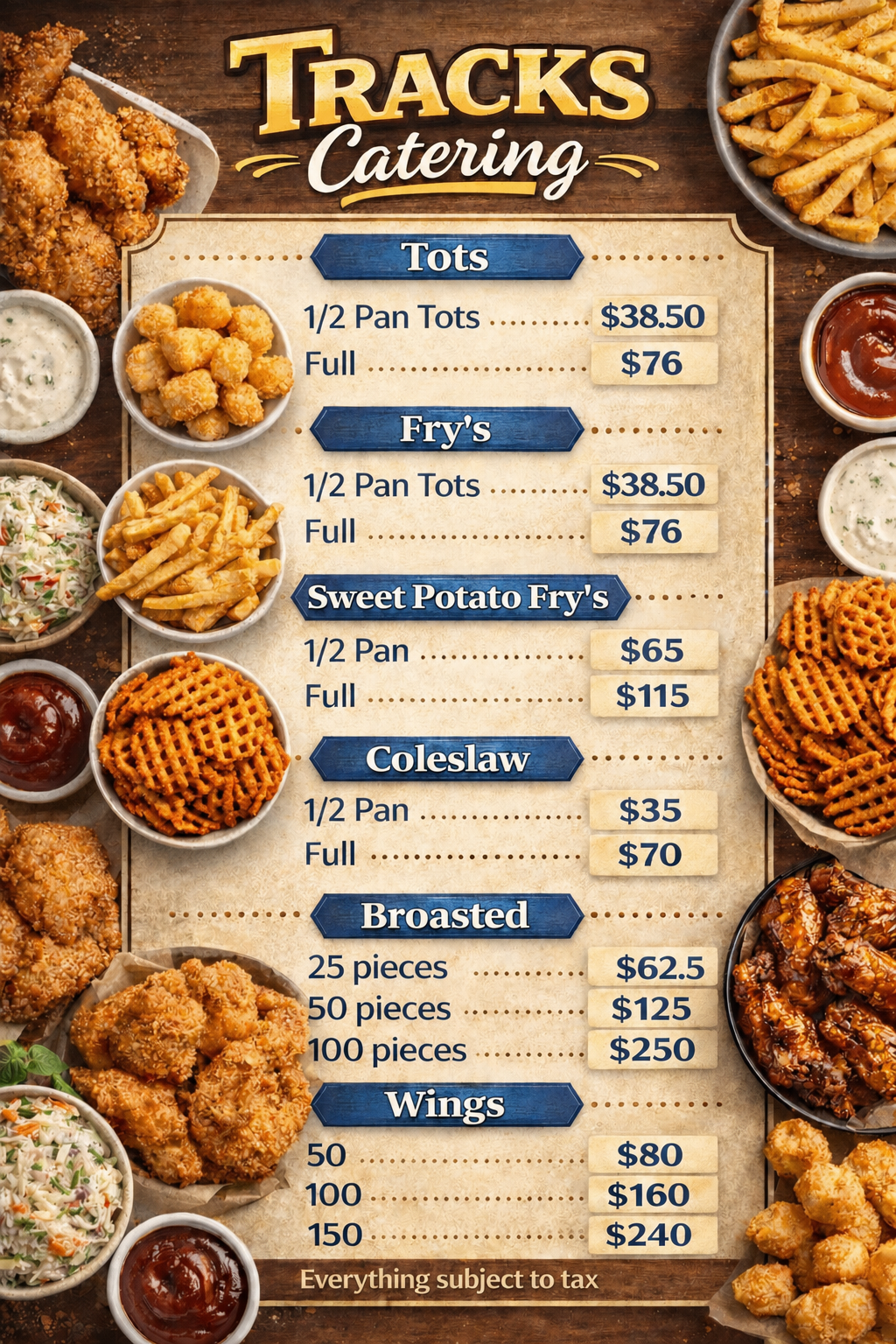 Restaurant menu poster for Tracks Catering with trays of fries, chicken, broasted chicken, and wings, with prices.
