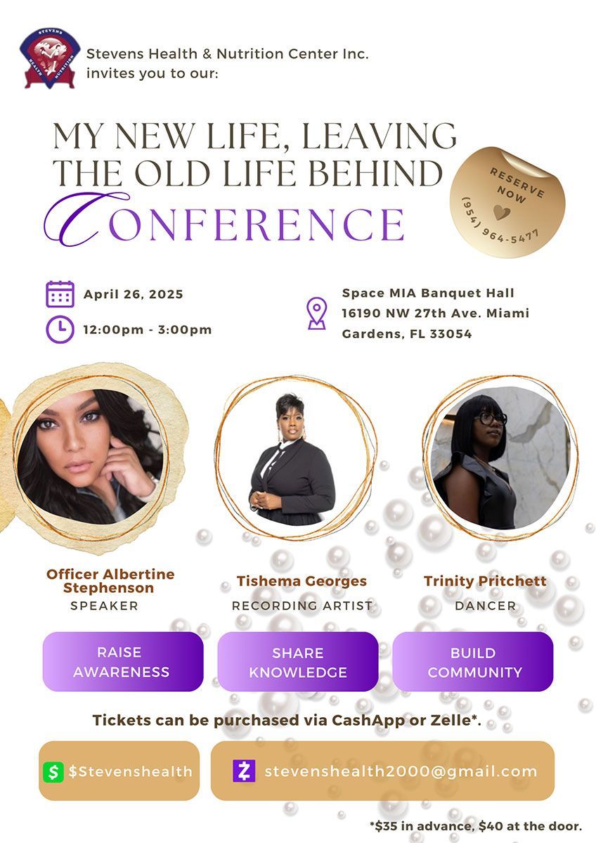 A flyer for a conference called my new life leaving the old life behind.