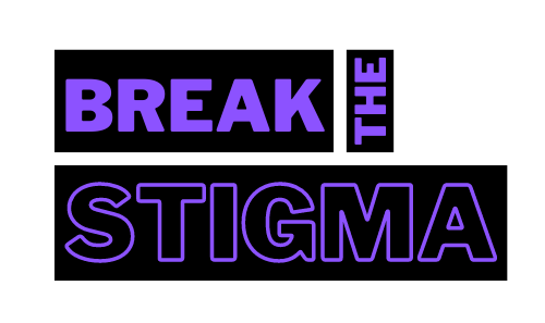 Break the Stigma Campaign