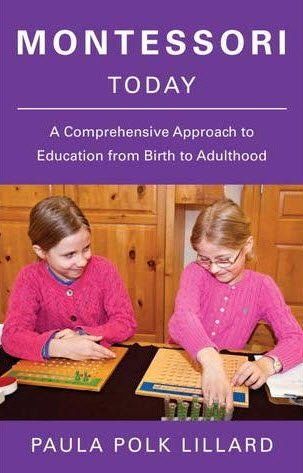 Montessori Today by Paula P. Lillard