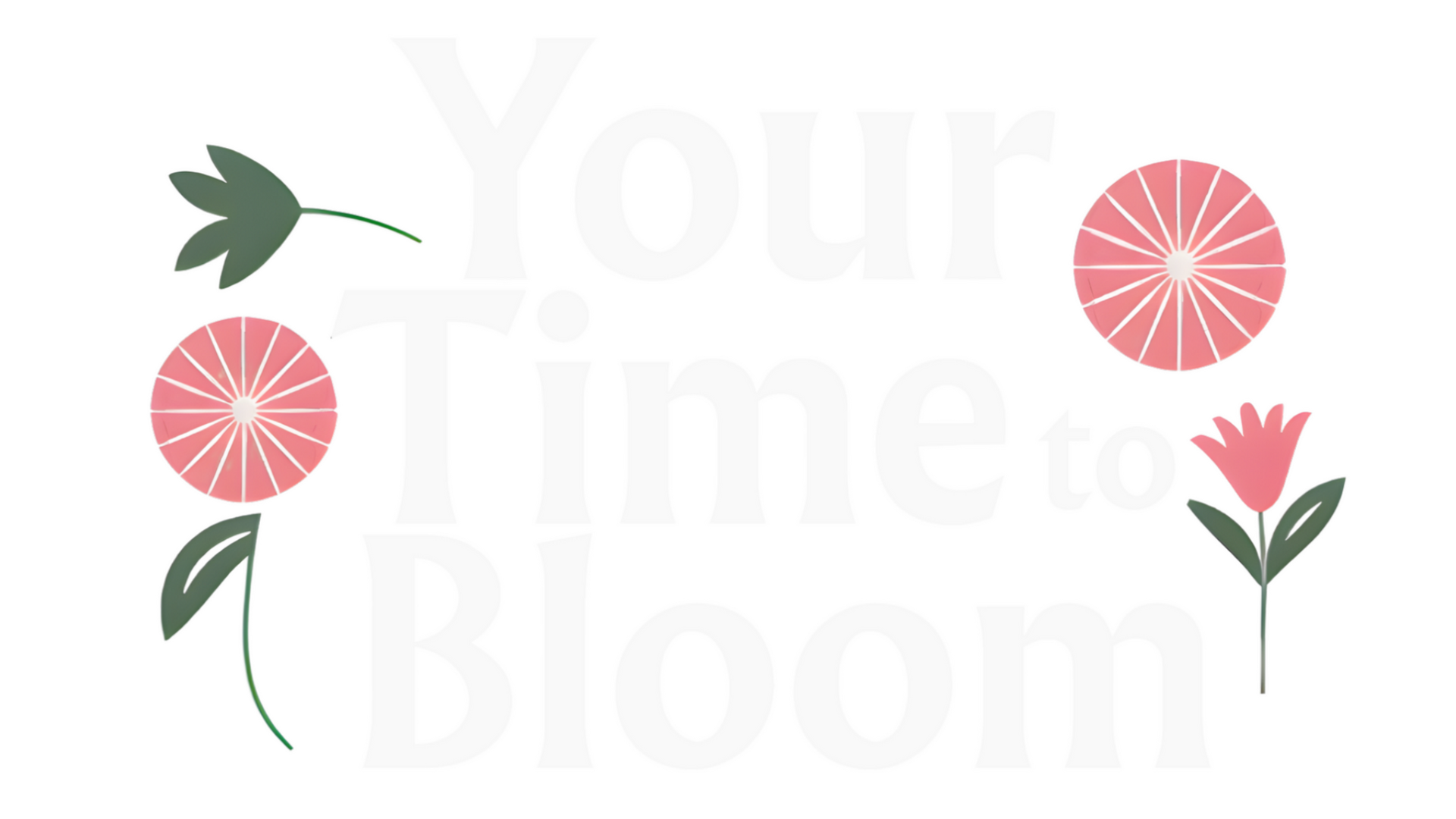 Your Time to Bloom Logo