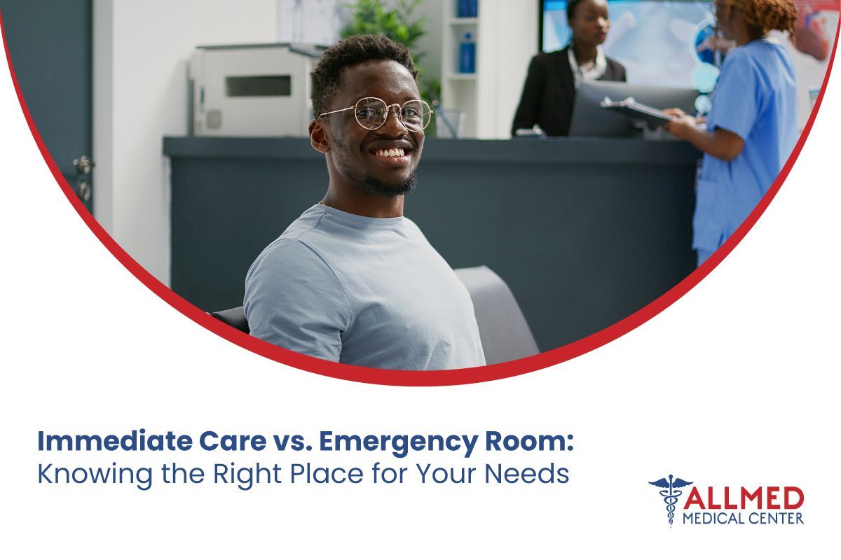 Immediate Care vs. Emergency Room: Knowing the Right Place for Your Needs