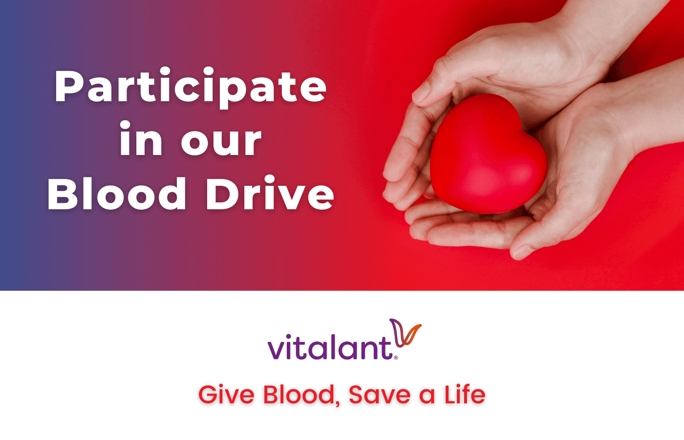 Participate in our blood drive