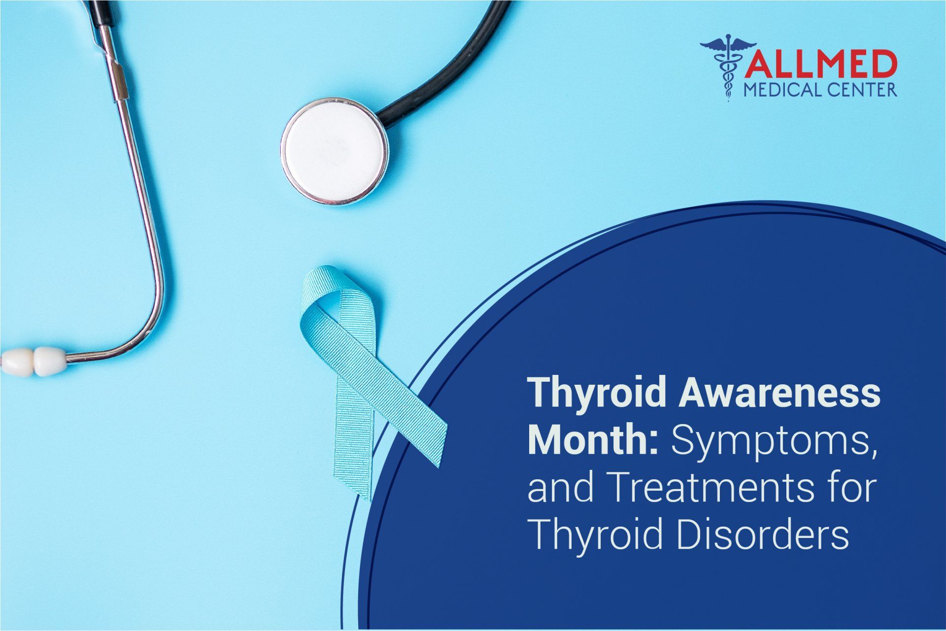 Thyroid Awareness Month: Symptoms and Treatments for Thyroid Disorders
