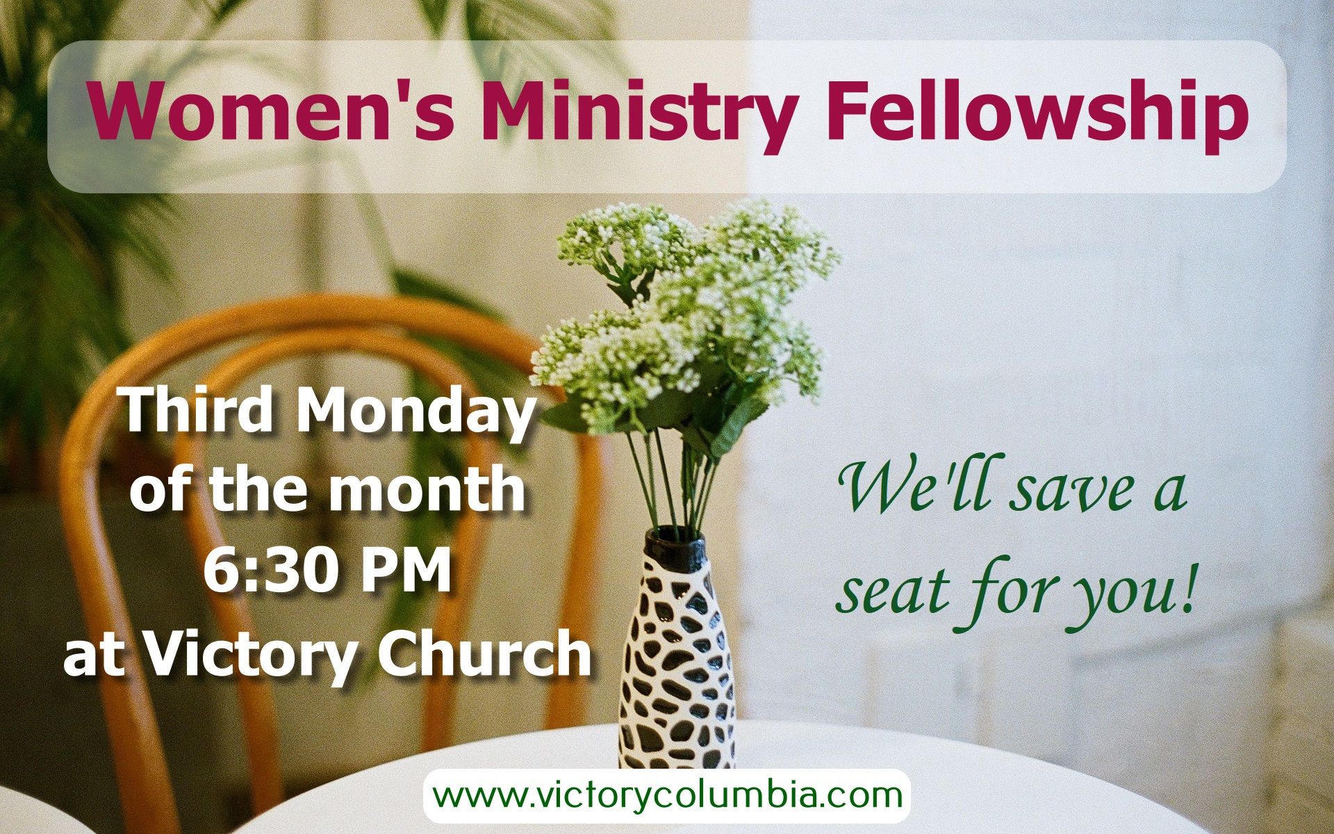 Victory Church | Join Us for Women's Ministry Fellowship, Every Third Monday of the Month!