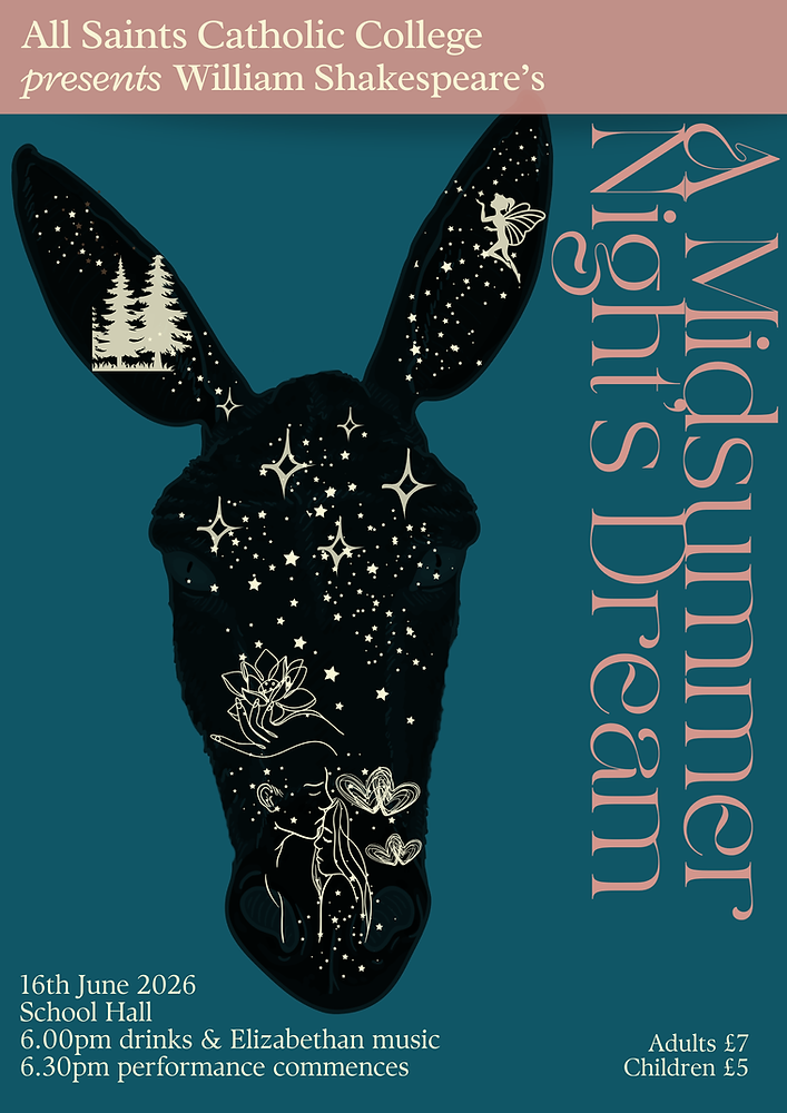 All Saints Catholic College presents Shakespeare’s A Midsummer Night’s Dream poster with black starry deer silhouette.