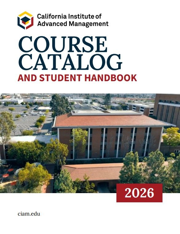 The cover of the california institute of advanced management course catalog and student handbook
