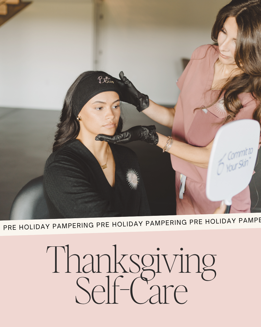 Woman having a facial treatment, holding a mirror in a light-pink setting. Text overlay: