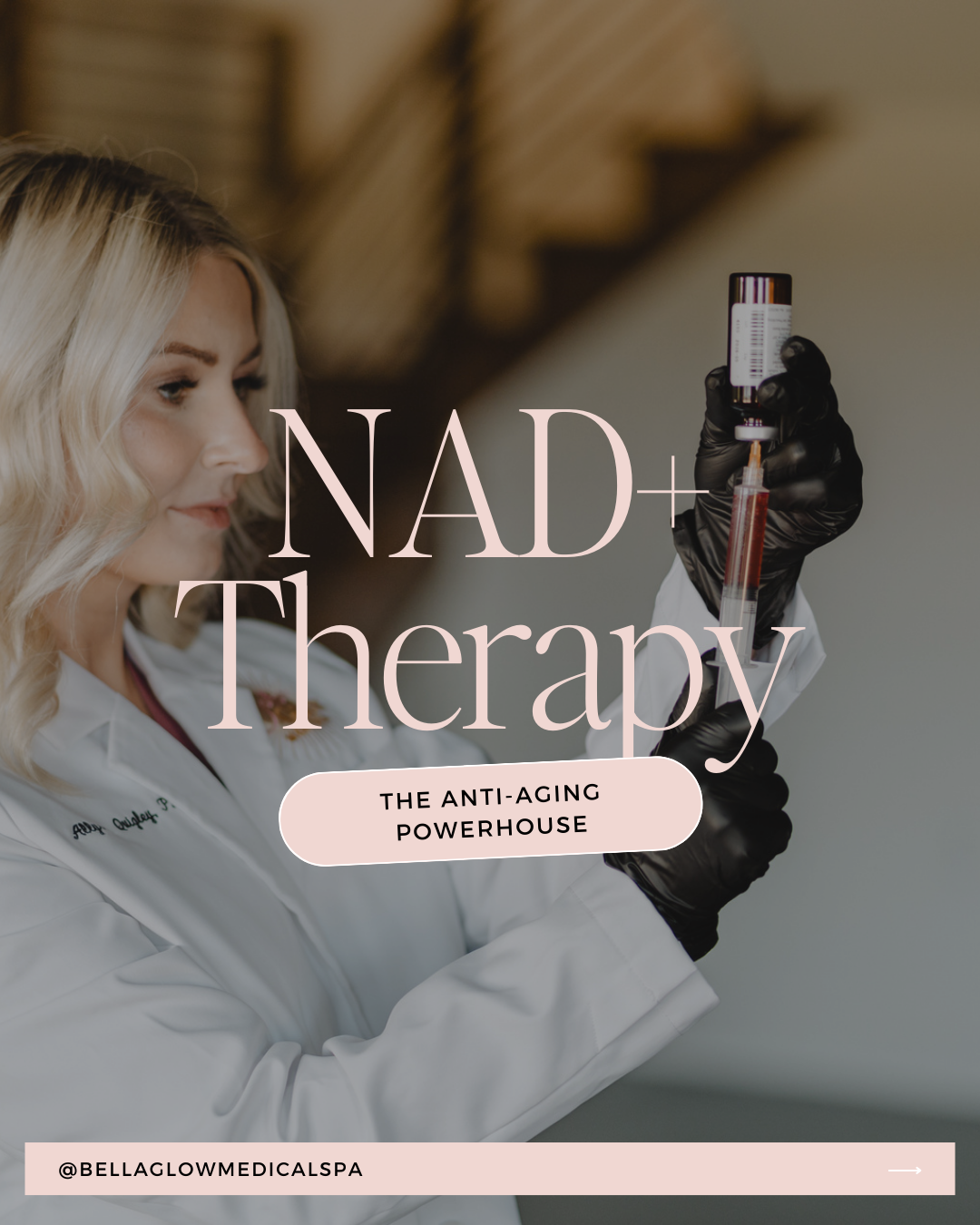 Woman holding a vial of liquid with black gloves, text: NAD+ Therapy, The Anti-Aging Powerhouse.