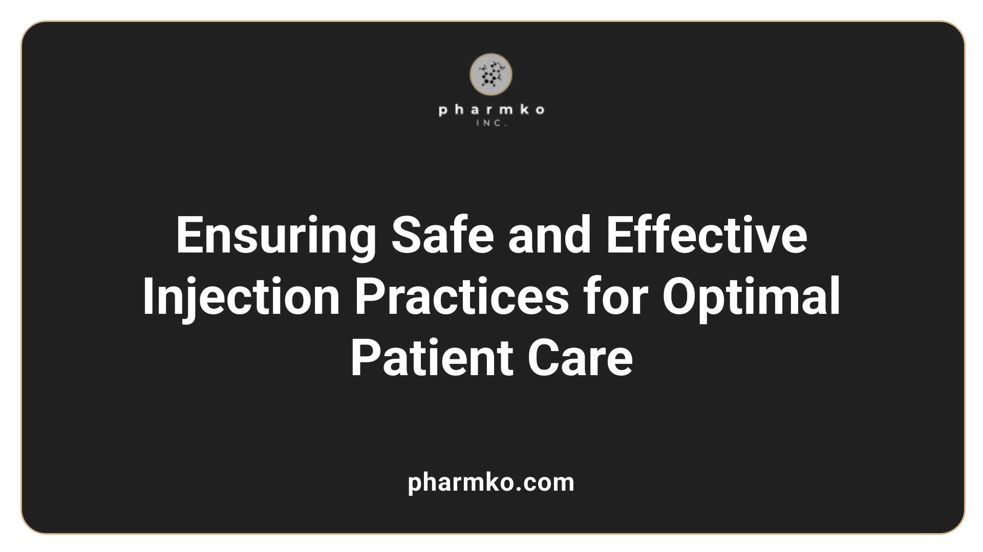 Ensuring Safe and Effective Injection Practices for Optimal Patient Care